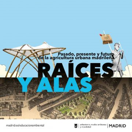 Exposición Fotográfica "Raíces y Alas. Pasado, presente y futuro de la agricultura urbana madrileña". - Noticias